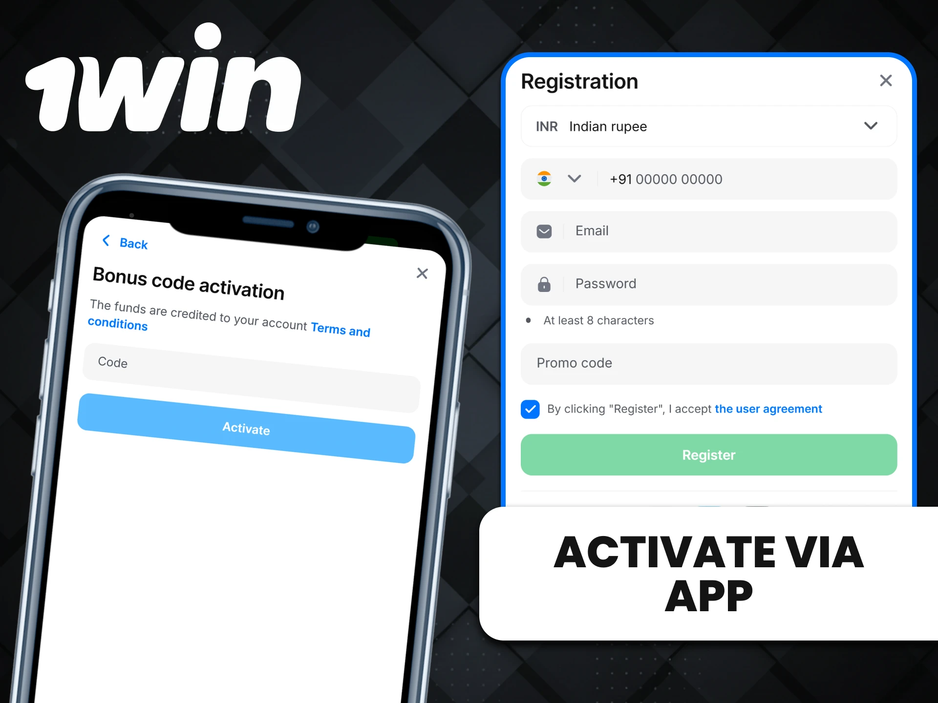 You can use the promo code in the 1win app.