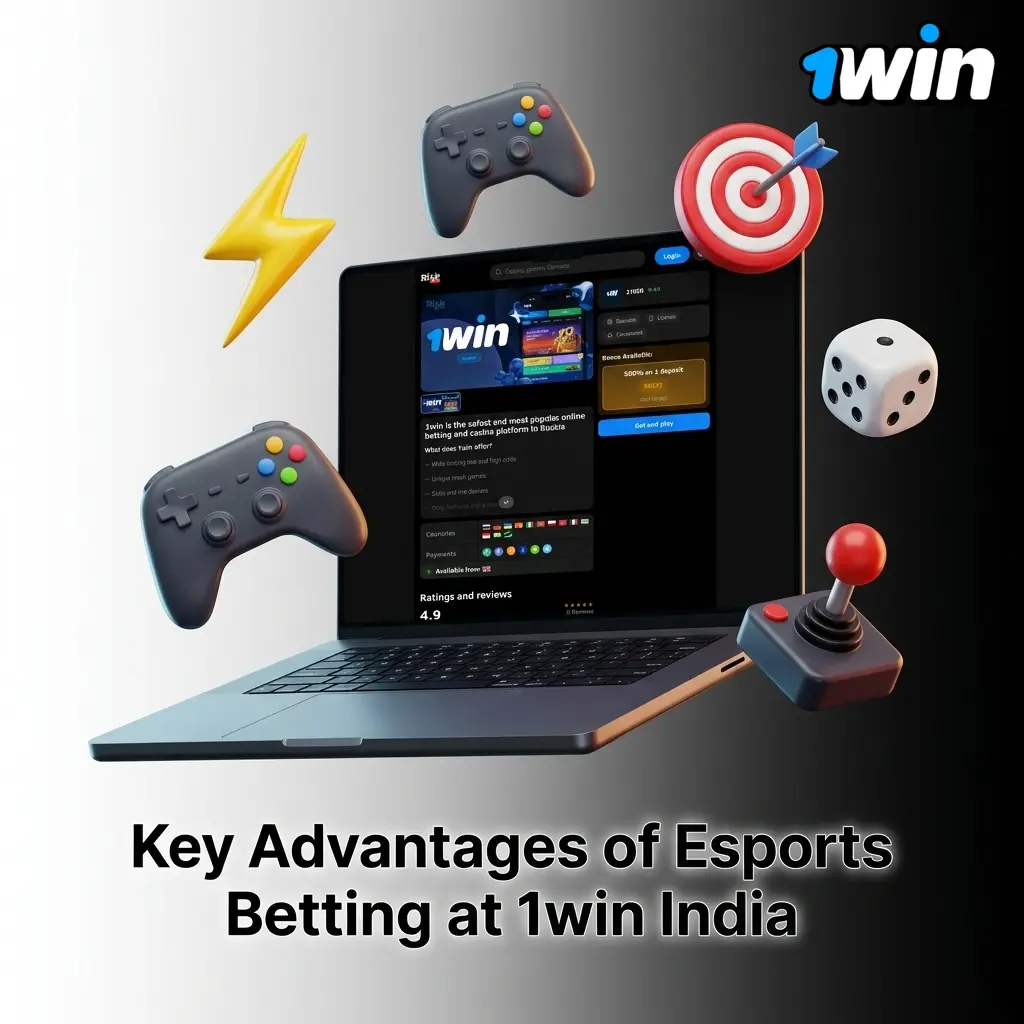 Key advantages of esports betting at 1win India including odds, payments, bonuses, mobile app, and support